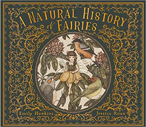Natural History of Fairies (hc) by Hawkins & Roux
