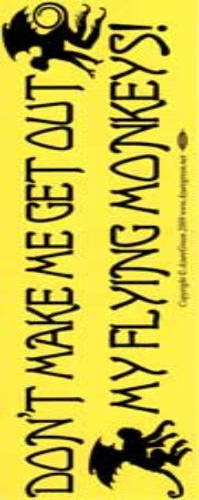 No me hagas salir de mi pegatina para parachoques Flying Monkeys