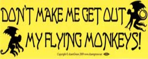 No me hagas salir de mi pegatina para parachoques Flying Monkeys