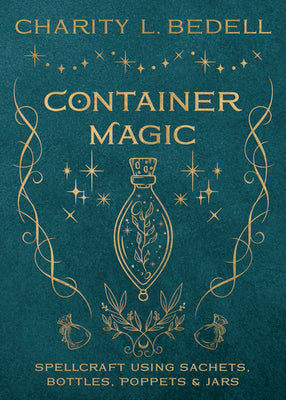 Container Magic by Charity L Bedell