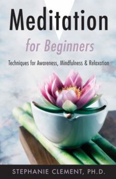 Meditation for Beginners by Stephanie Clement